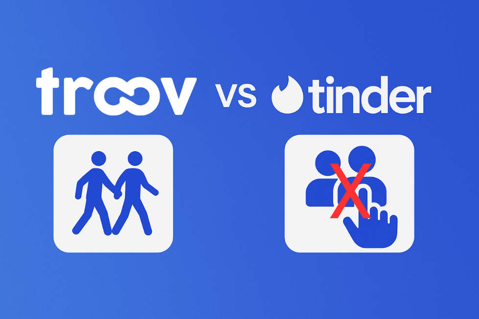 Why Troov is Better Than Tinder for Real-Life Connection